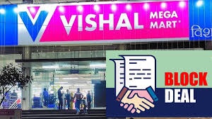 BUSINESS : Vishal Mega Mart में ब्लॉक डील, प्रमोटर ने बेची 14 परसेंट हिस्सेदारी; जानें कितने में हुआ सौदा?